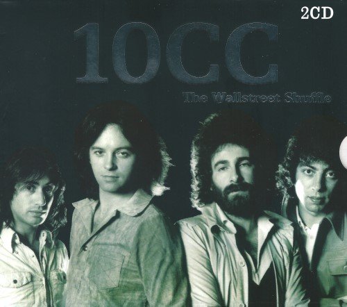 10cc - Тhе Wаll Strееt Shufflе [2СD] (2007)