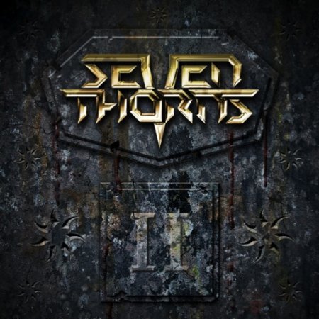 Seven Thorns - Discography (2007-2018)