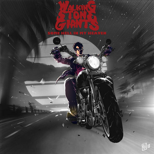 Walking Stone Giants – Some Hell in my Heaven (2019)