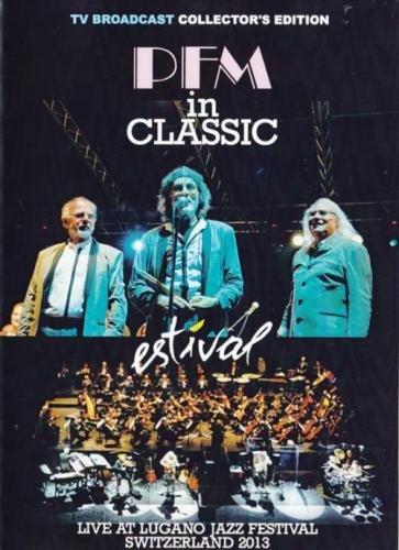 Premiata Forneria Marconi (PFM) - In Classic Live (2009)