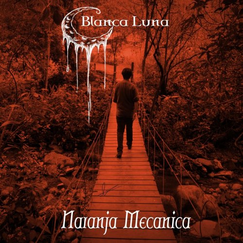 Blanca Luna - Naranja Mecánica (2019)