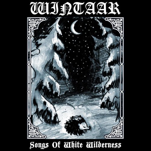 Wintaar - Songs of White Wilderness (2018)