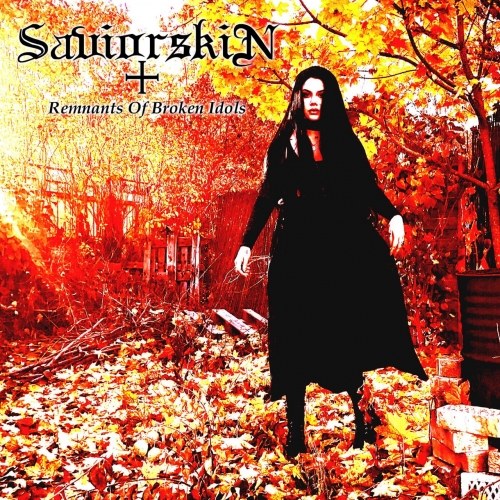 SaviorSkin - Remnants of Broken Idols (2019)