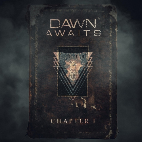 Dawn Awaits - Chapter 1 (EP) (2019)