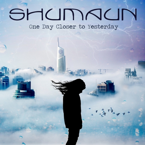 Shumaun - One Day Closer to Yesterday (2019)