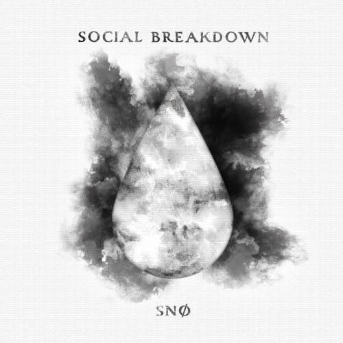 Social Breakdown - SNØ (2019)