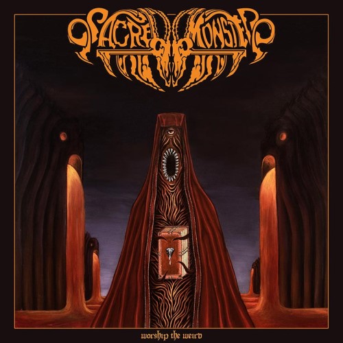 Sacred Monster - Worship the Weird (2019)