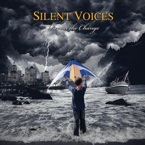 Silent Voices - Rеvеаl Тhе Сhаngе (2013)