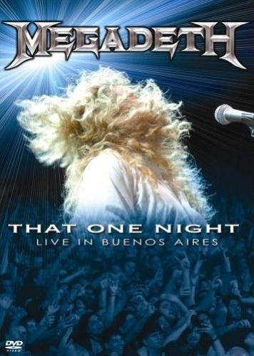 Megadeth - That One Night: Live in Buenos Aires (2007)