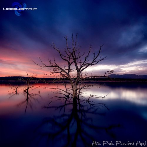 MöbiuStrip - Hate, Pride, Pain (And Hope) (2019)