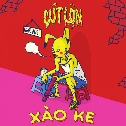 Cút Lộn - Xào Ke (2019)