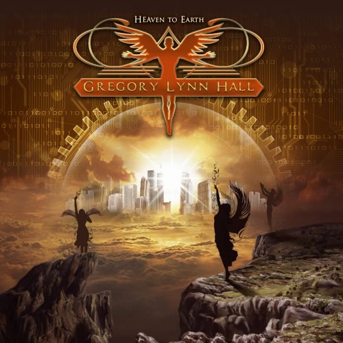 Gregory Lynn Hall - Неаvеn Оn Еаrth (2014)