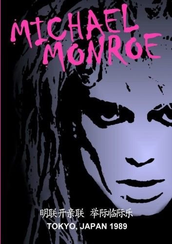 Michael Monroe - Live in Tokyo 1989