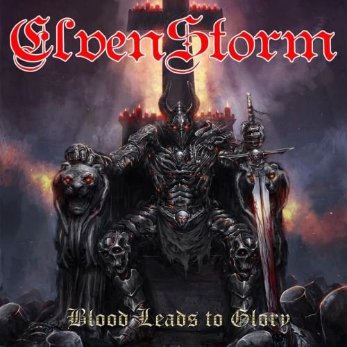 ElvenStorm - Вlооd Lеаds Тo Glоrу (2014)