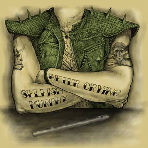 Selfish Murphy - After Crying (2019)