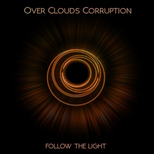 Over Clouds Corruption - Follow the Light (2019)