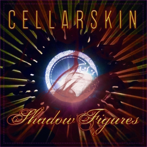 Cellarskin - Shadow Figures (2019)