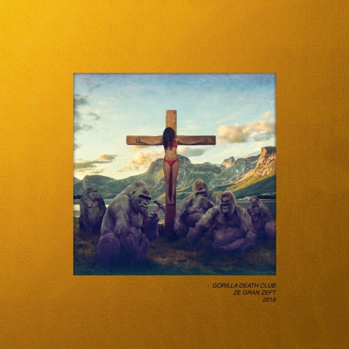 Ze Gran Zeft - Gorilla Death Club (2019)