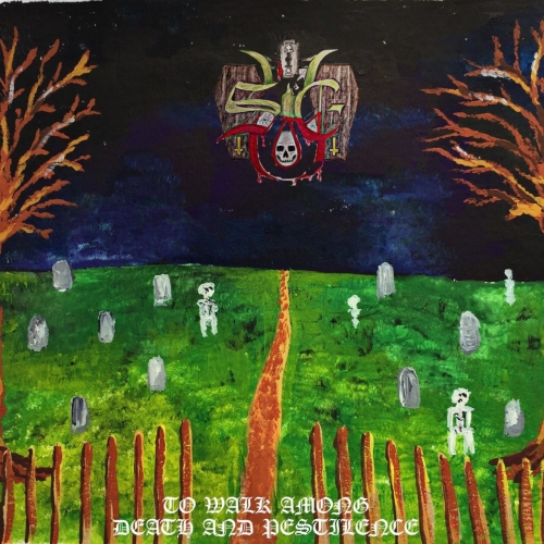 Sykelig Englen - To Walk Among Death and Pestilence (2019)