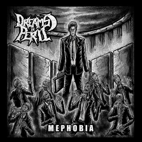 Dreams in Peril - Mephobia (2019)