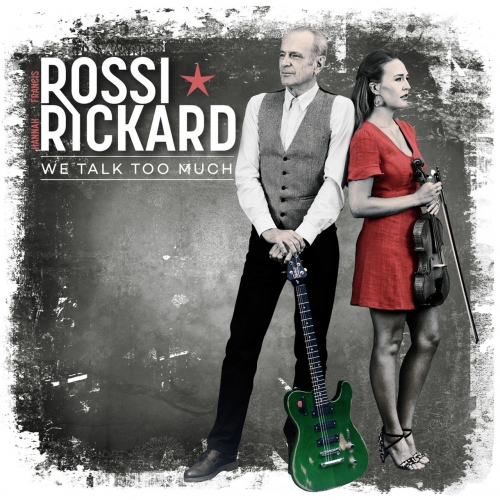 Francis Rossi ft. Hannah Rickard - We Talk Too Much (2019)