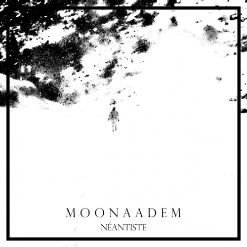 Moonaadem - Néantiste (2019)