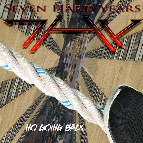 Seven Hard Years (7HY) - No Going Back (2019)