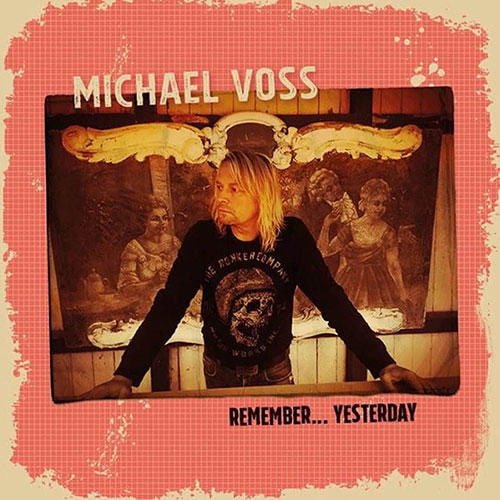 Michael Voss – Remember Yesterday (2018)