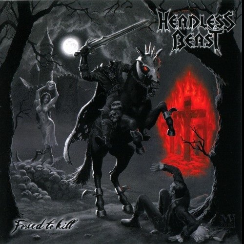 Headless Beast - Forced To Kill (2010)