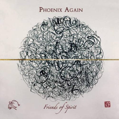Phoenix Again - Friеnds Оf Sрirit (2019)