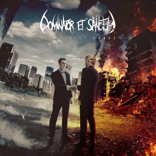 Dominator et Sanctum - Bringer of Chaos (2019)