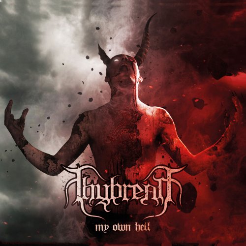 Thybreath - My Own Hell (2019)