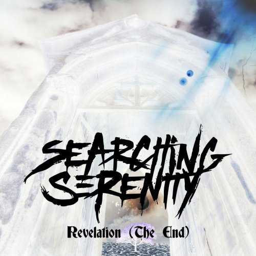 Searching Serenity - Revelation (The End) (2019)