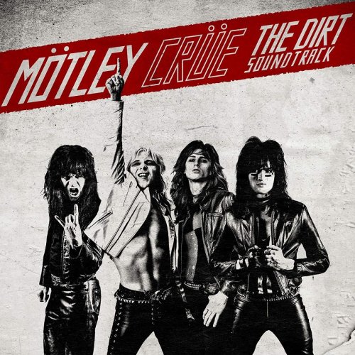 Motley Crue - The Dirt Soundtrack (2019)
