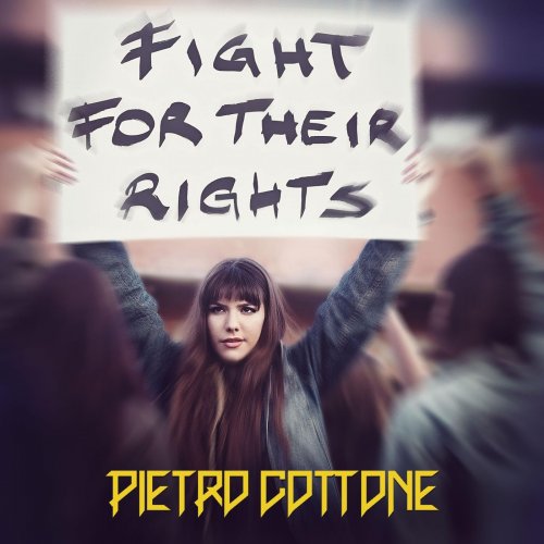 Pietro Cottone - Fight For Their Rights (2019)