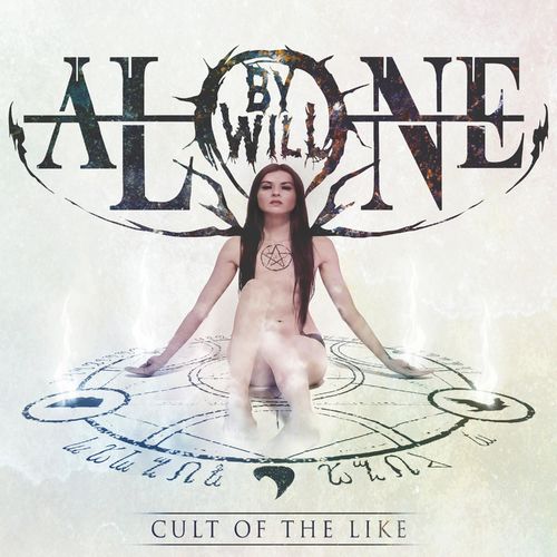 By Will Alone - Cult of the Like (2019)