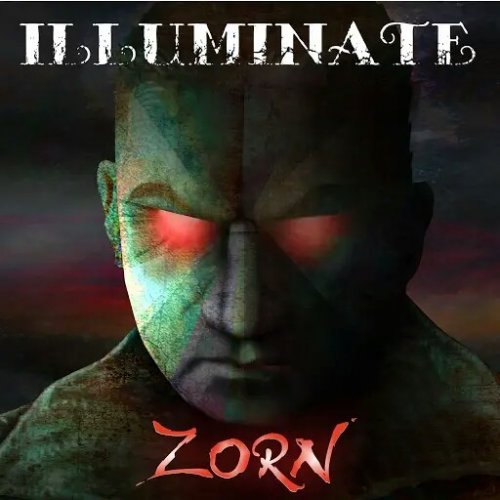 Illuminate - Zorn (Bonus Edition) (2019)