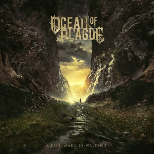Ocean Of Plague - A Path Made By Walking (2019)