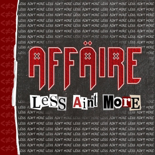 Affäire - Less Ain’t More (2019)