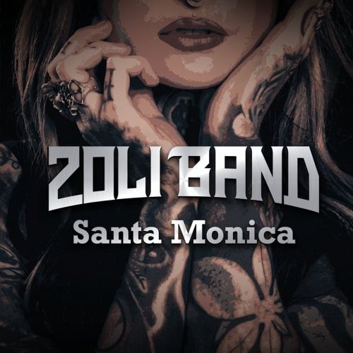 Zoli Band - Santa Monica (2019)