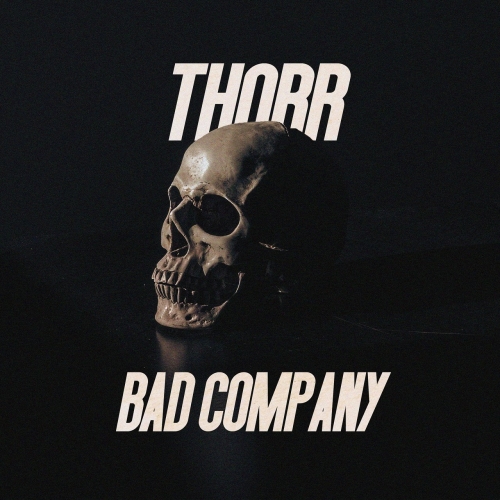 Thorr - Bad Company (EP) (2019)