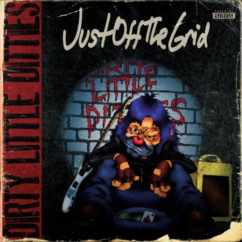 Just Off the Grid - Dirty Little Ditties (2019)