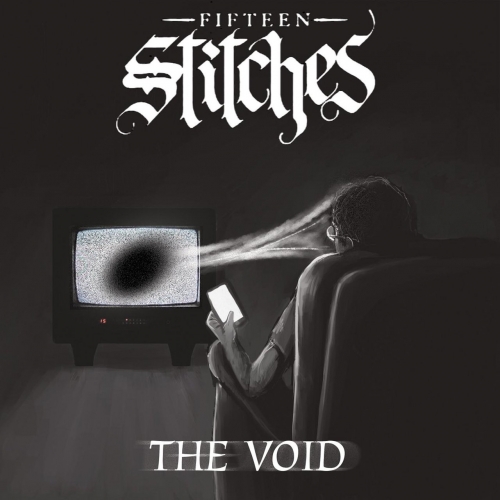 Fifteen Stitches - The Void (EP) (2019)