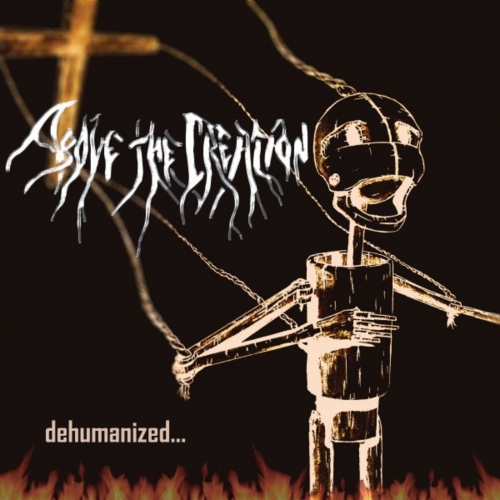 Above The Creation - Dehumanized (EP) (2019)