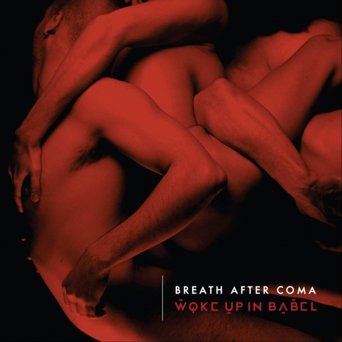Breath After Coma - Woke up in Babel (2019)