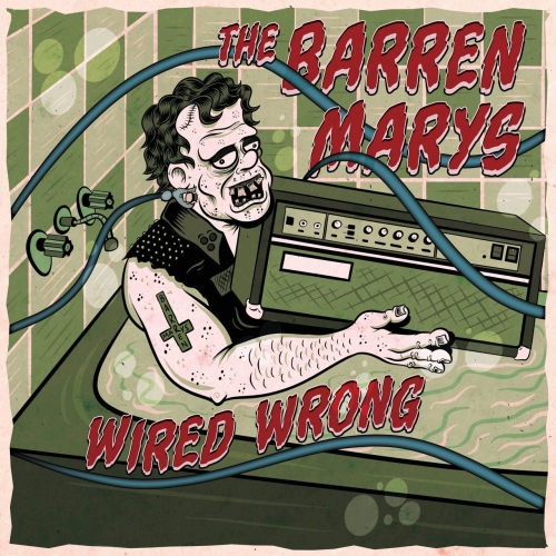 The Barren Marys - Wired Wrong (2019)