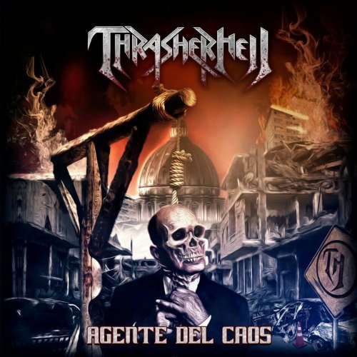 Thrasherhell - Agente Del Caos (2019)