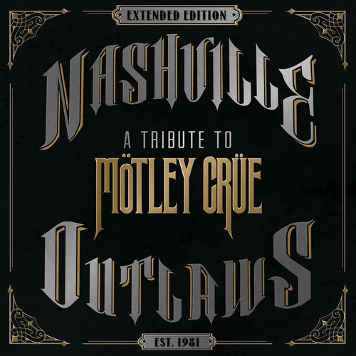 Various Artists - Nashville Outlaws – A Tribute To Mötley Crüe (Extended Edition) (2019)