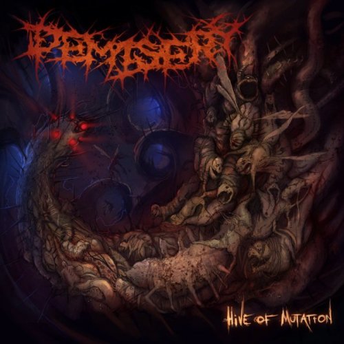 Demisery - Hive Of Mutation (2011)