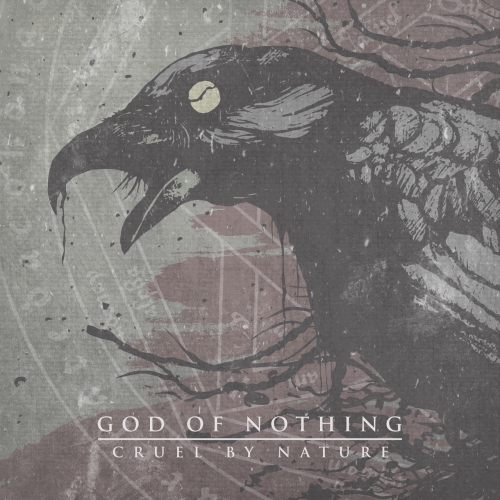 God Of Nothing - Cruel By Nature (2019)